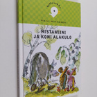 Raili Mikkanen : Histamiini ja Koni Alakulo - pikkukuva 1