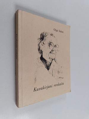 Olga Salmi : Kuvakirjani renkaita (signeerattu)