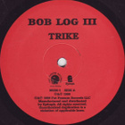 BOB LOG III ~ Trike ~ LP Fat Possum Records - pikkukuva 4