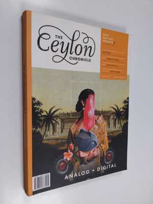 The Ceylon Chronicle : Analog + digital