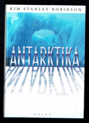 Kim Stanley Robinson: Antarktika