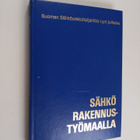 Tuomas ym. (toim.) Kajan : Sähkö rakennustyömaalla - pikkukuva 1
