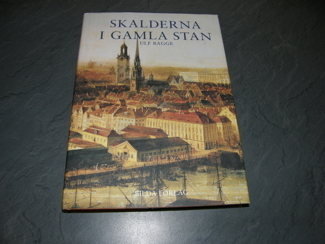 Ulf Bagge Skalderna i gamla stan