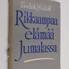 Fredrik Wislöff : Rikkaampaa elämää Jumalassa - pikkukuva 1