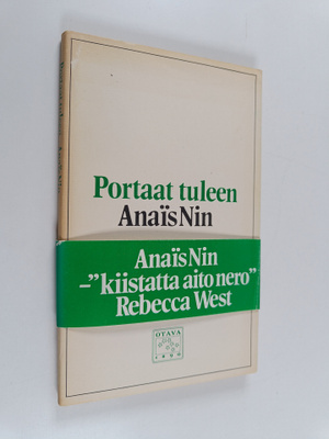 Anais Nin : Portaat tuleen