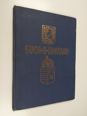 Suomi-Unkari albumi = Finn-Magyar album