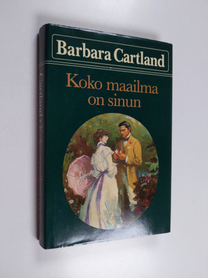 Barbara Cartland : Koko maailma on sinun