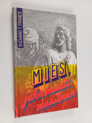 Richard T France : Mies joka muutti maailman