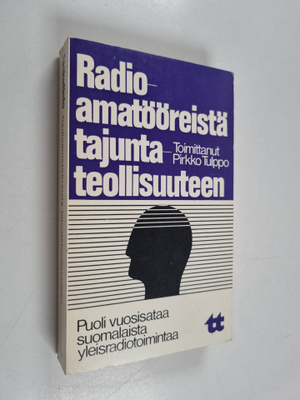 Pirkko (toim.) Tulppo : Radioamatööreistä tajuntateollisu...
