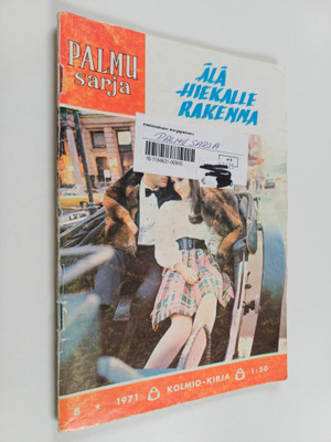 Älä hiekalle rakenna