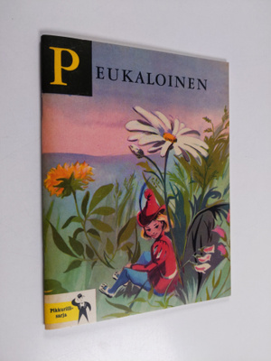 H. Fougert : Peukaloinen : alkuperäinen satu vuodelta 1630