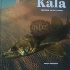 Petra Partanen - Kala: kohtalo vai kutsumus? (sid.) - pikkukuva 1