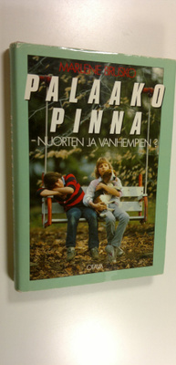 Marlene Brusko : Palaako pinna - nuorten ja vanhempien