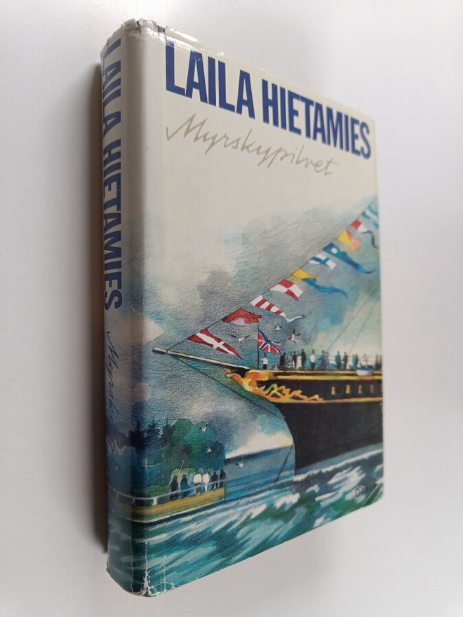 Laila Hietamies : Myrskypilvet : romaani (signeerattu)