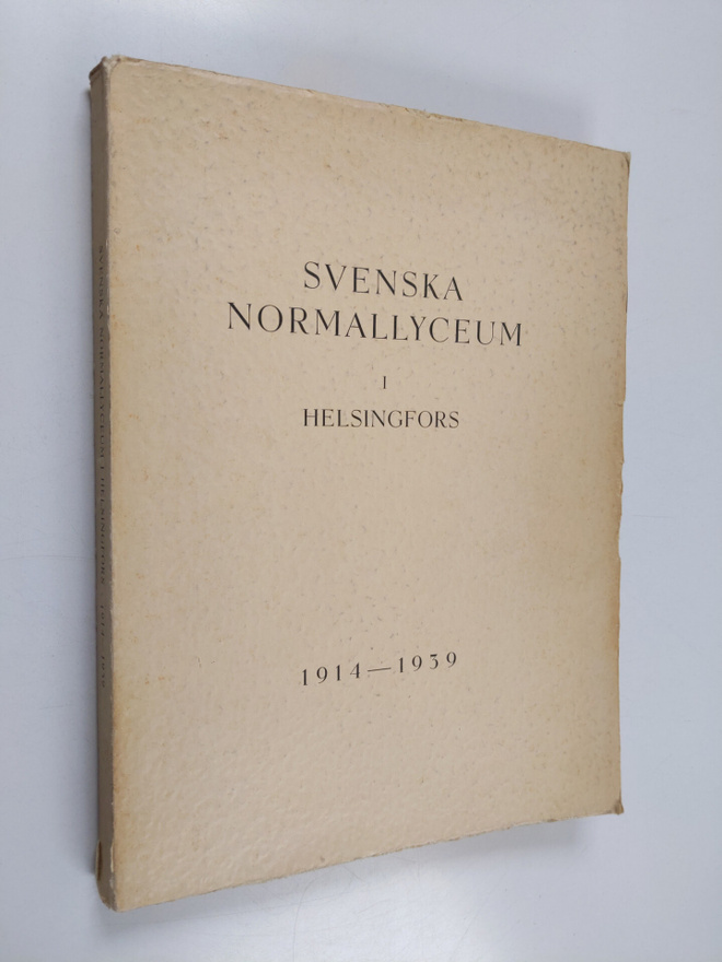 Svenska normallyceum i Helsingfors - Dess tredje kvartsek...