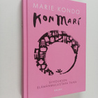 Marie Kondo : KonMari : siivouksen elämänmullistava taika - pikkukuva 1