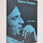 Gösta Werner : Ingmar Bergman - pikkukuva 1