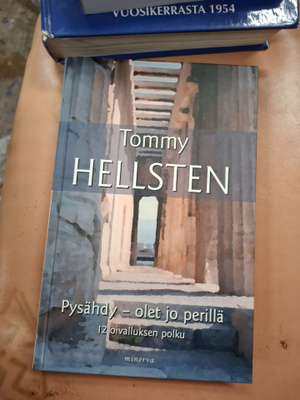 Tommy Hellsten Pysähdy olet jo perillä