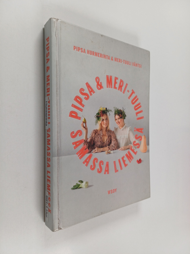Pipsa Hurmerinta ym. : Samassa liemessä : Pipsa & Meri-Tu...