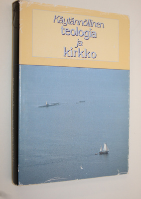 Jyrki ym. (toim) Knuutila : Käytännöllinen teologia ja ki...