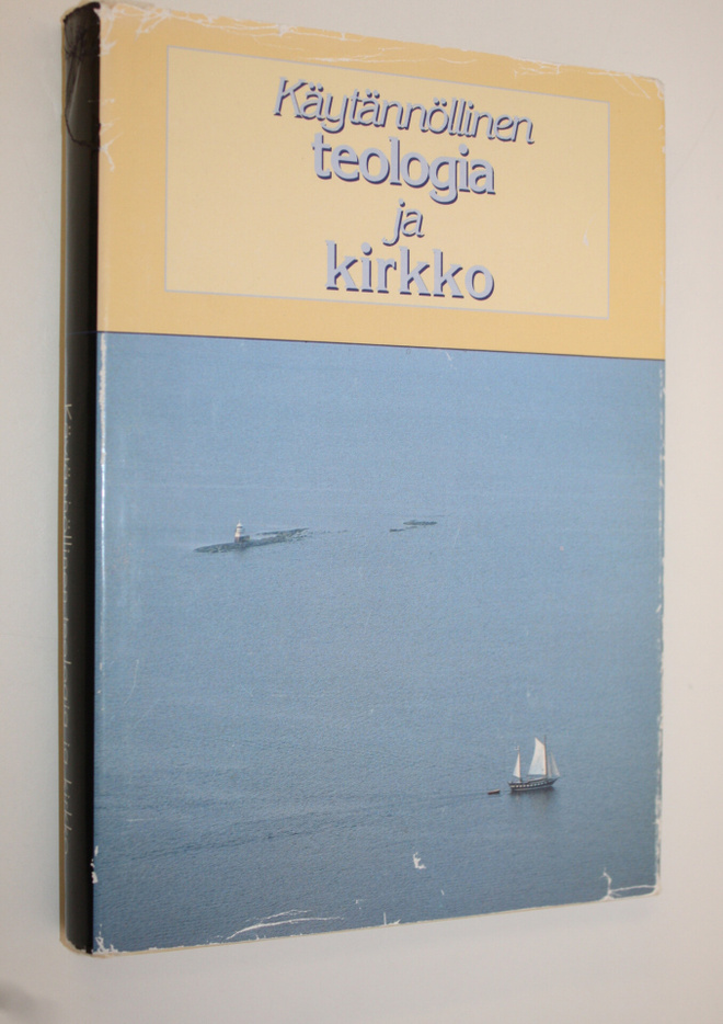 Jyrki ym. (toim) Knuutila : Käytännöllinen teologia ja ki...