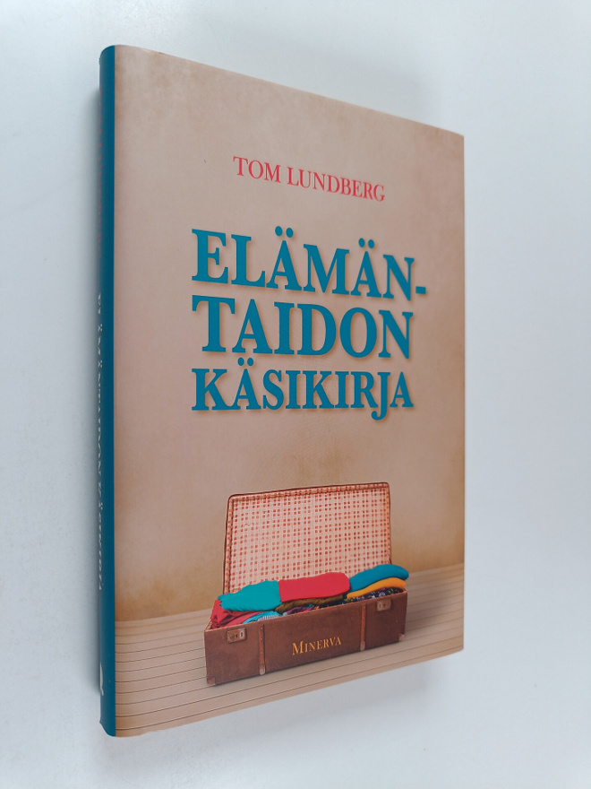 Tom Lundberg : Elämäntaidon käsikirja