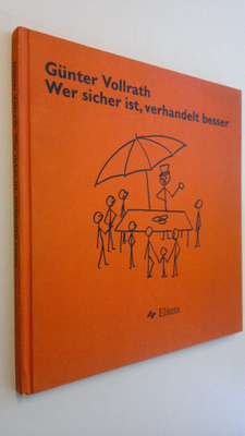 Gunter Vollrath : Wer sicher ist, verhandelt besser