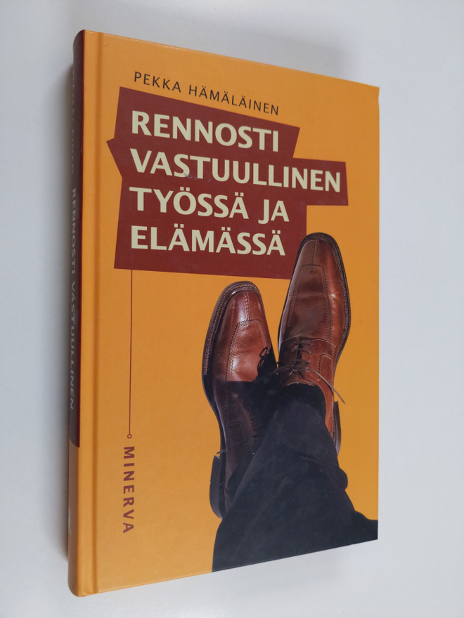Pekka Hämäläinen : Rennosti vastuullinen työssä ja elämäs...
