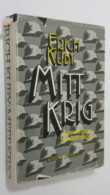 Erich Kuby : Mitt krig : Anteckningar från 2129 dagar