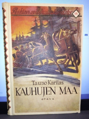 Tauno Karilas :  Kauhujen maa