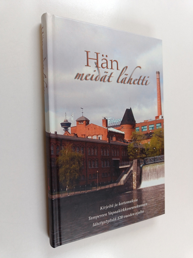 Terhikki Haapalinna : Hän meidät lähetti - kirjeitä ja ke...