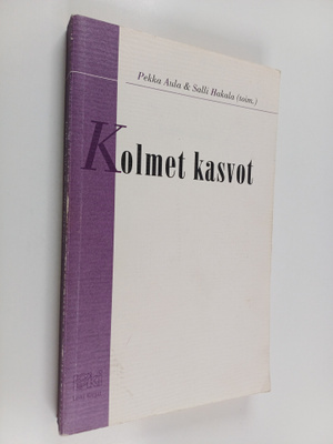 Pekka ym. (toim.) Aula : Kolmet kasvot : näkökulmia organ...