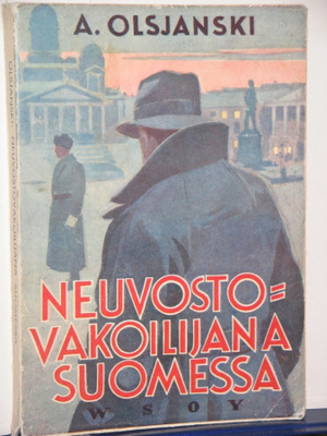 A. Olsjanski : NEUVOSTOVAKOILIJANA SUOMESSA