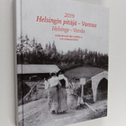 Helsingin pitäjä - Vantaa 2019 : Kuninkaantien varrella =... - pikkukuva 1