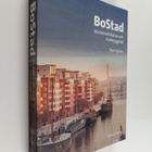 Mats Egelius : Bostad : bostadsarkitektur och stadsbyggnad - pikkukuva 1