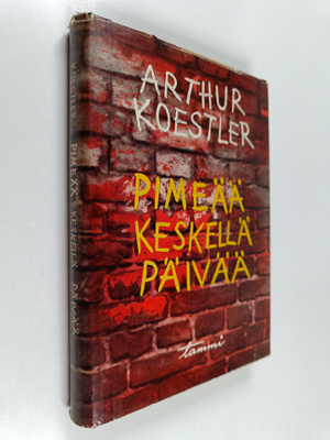 Arthur Koestler : Pimeää keskellä päivää