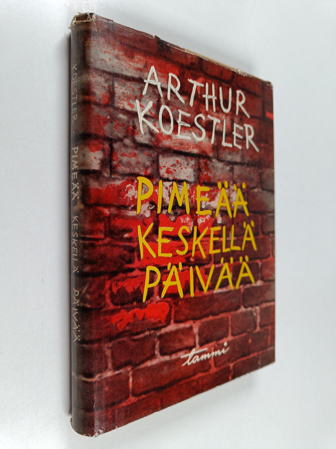 Arthur Koestler : Pimeää keskellä päivää