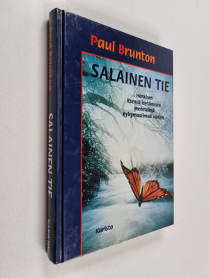 Paul Brunton : Salainen tie : henkisen itsensä löytämisen...
