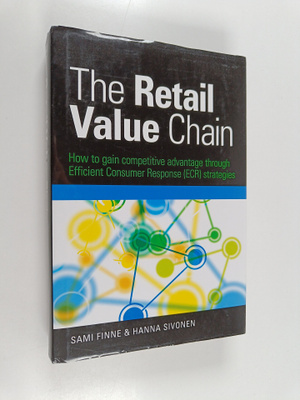 Sami Finne : The Retail Value Chain : how to gain competi...