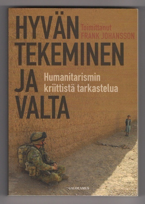 (toim) Frank Johansson: Hyvän tekeminen ja valta