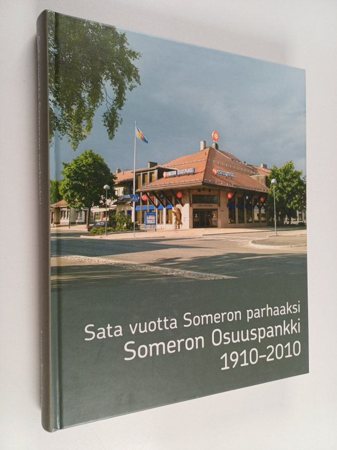 Leeni Tiirakari : Sata vuotta Someron parhaaksi : Someron...
