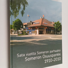 Leeni Tiirakari : Sata vuotta Someron parhaaksi : Someron... - pikkukuva 1