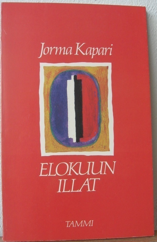 Jorma Kapari: Elokuun illat, Tammi 1989. 52 s.