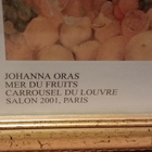 Johanna Oras "Mer du fruits carrousel du louvre salon 2001" - pikkukuva 3