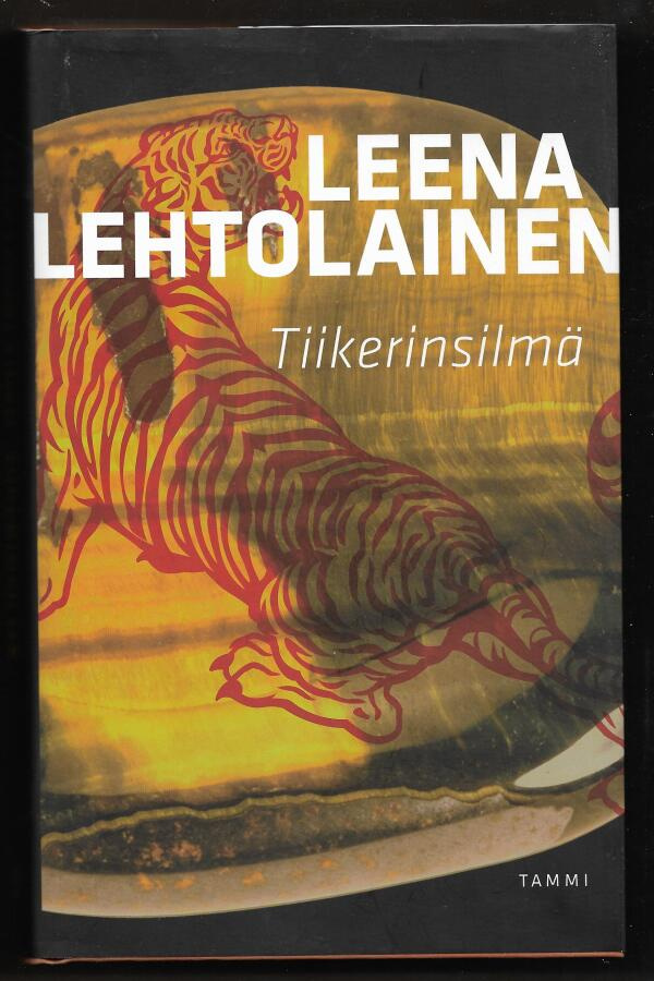 Lehtolainen, Leena : Tiikerinsilmä