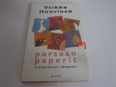 Veikko Huovinen PORSAAN PAPERIT
