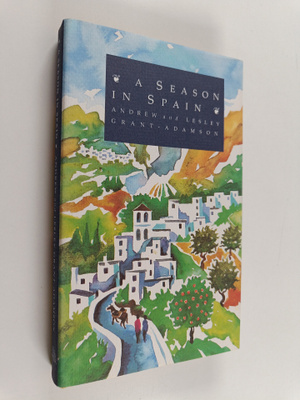 Andrew Grant-Adamson : A season in Spain