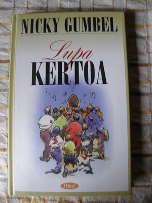 Gumbel, Nicky : Lupa kertoa