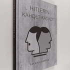 Sakari Loukola : Hitlerin kahdet kasvot (signeerattu, tek... - pikkukuva 1