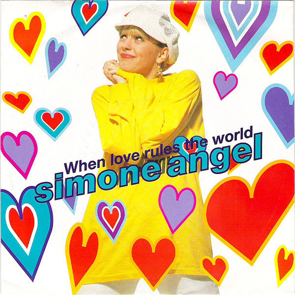 SIMONE ANGEL :: WHEN LOVE RULES THE WORLD :: VINYYLI 7" 1991